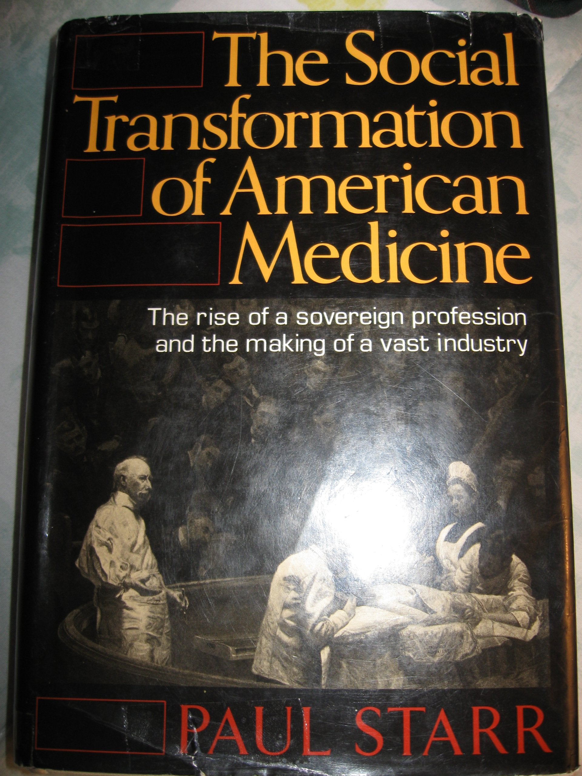 The Social Transformation of American Medicine