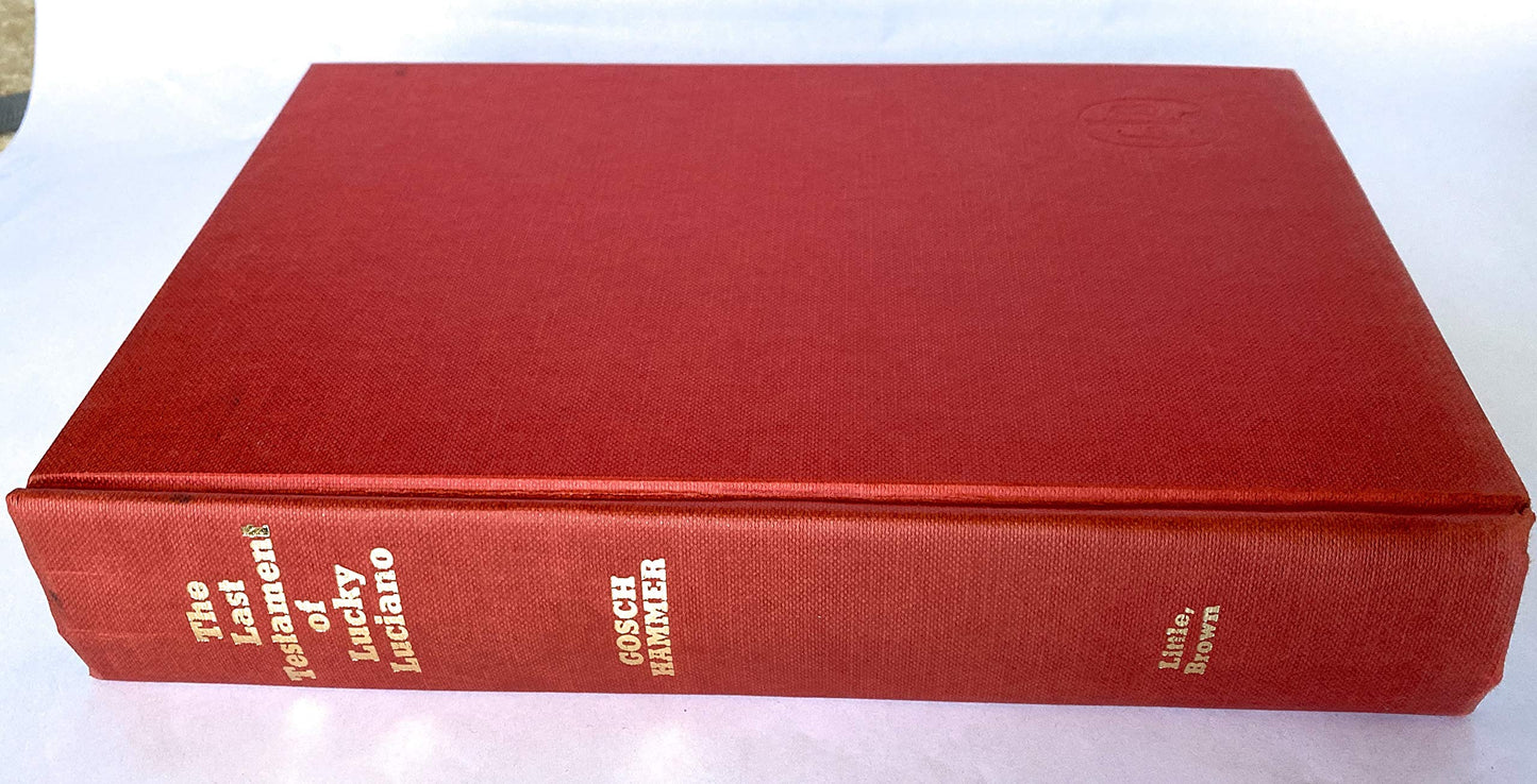 The Last Testament of Lucky Luciano by Martin A Gosch