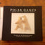 Polar Dance: Born of the North Wind