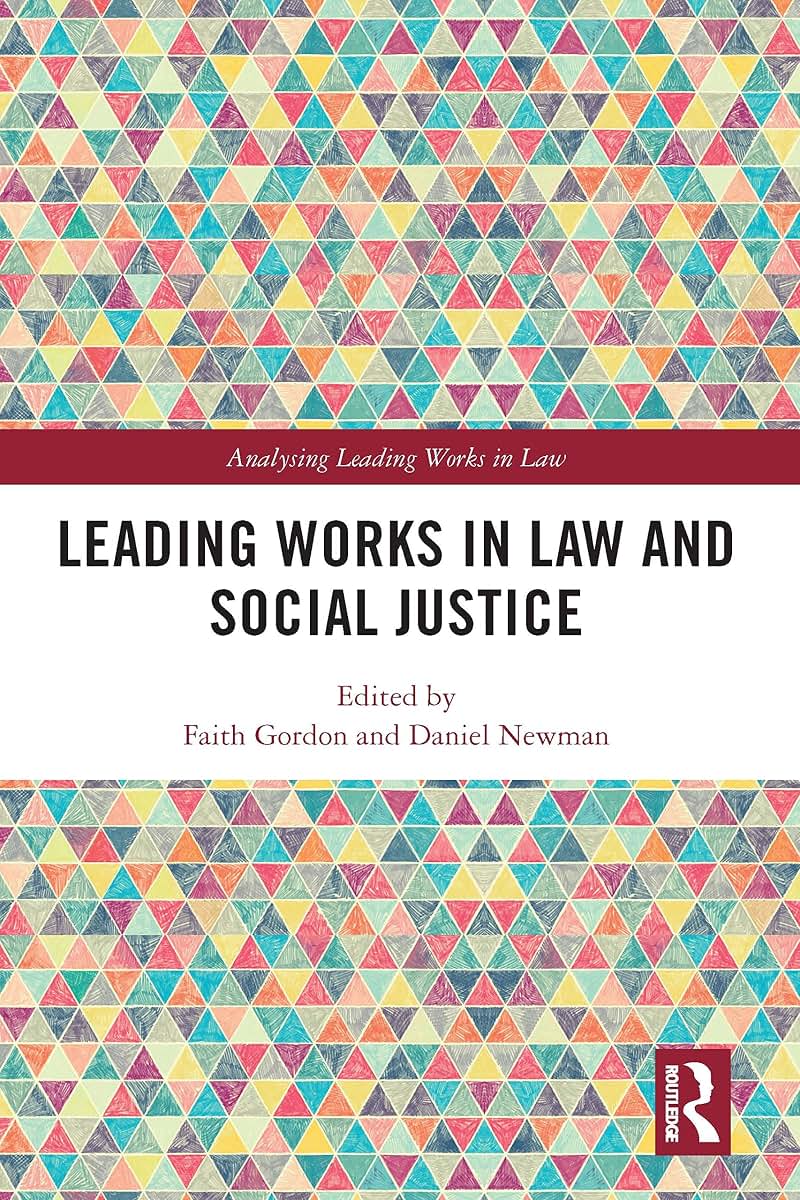 Leading Works in Law and Social Justice (Analysing Leading Works in Law)