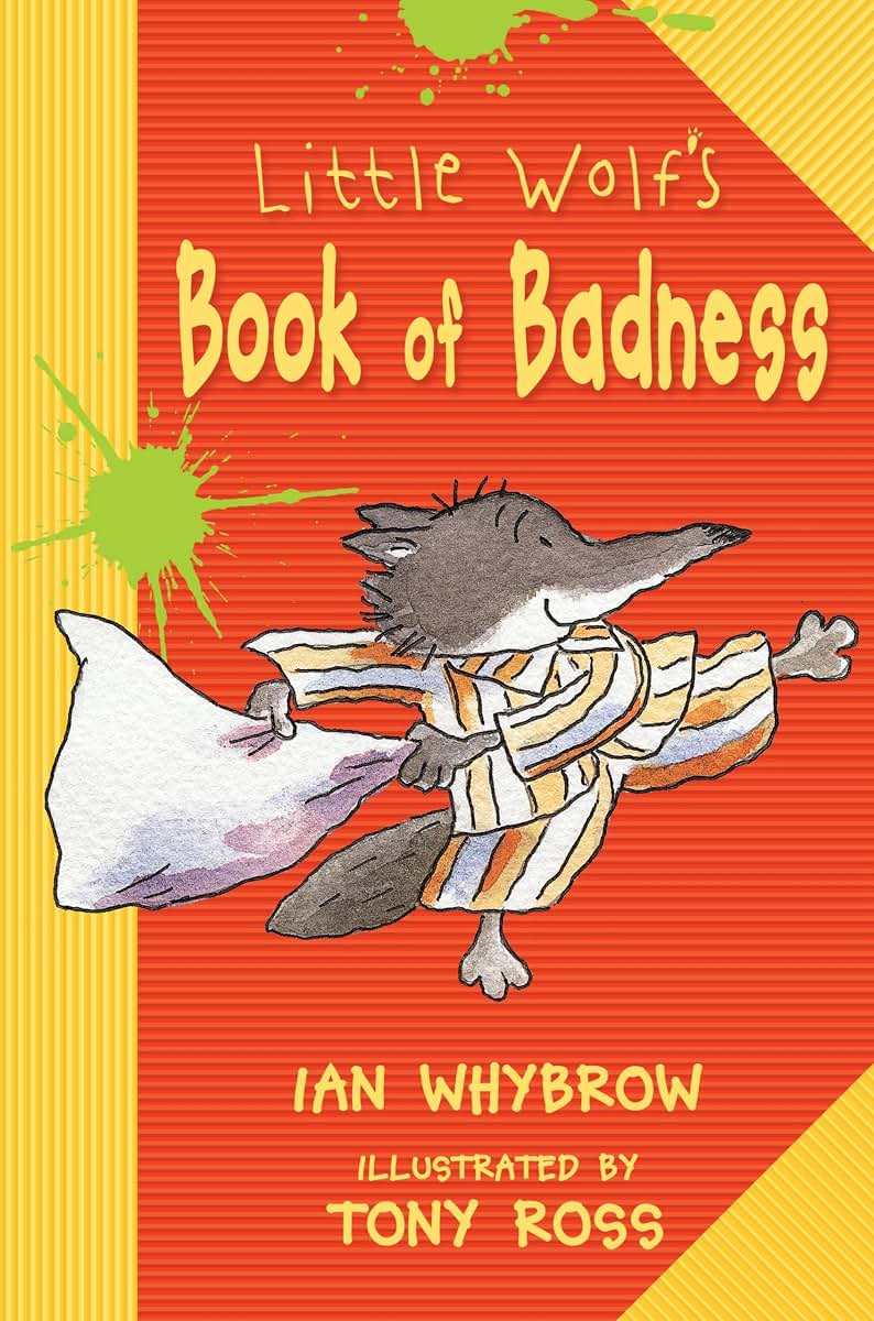 Little Wolf's Book of Badness (Little Wolf Adventures)