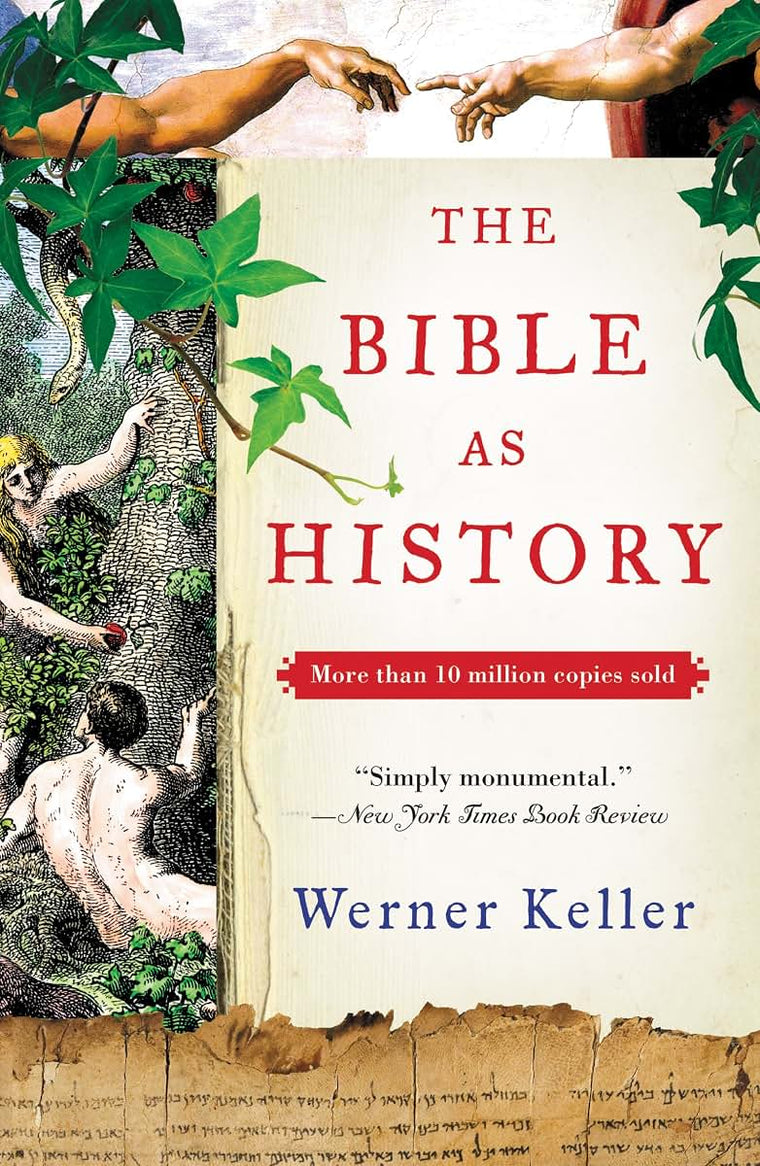 The Bible as History: Second Revised Edition by Keller, Dr.