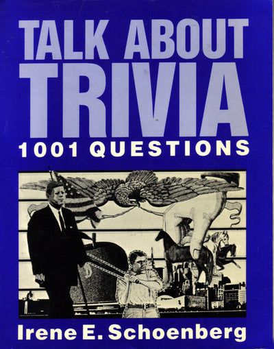 Talk About Trivia: One Thousand and One Questions