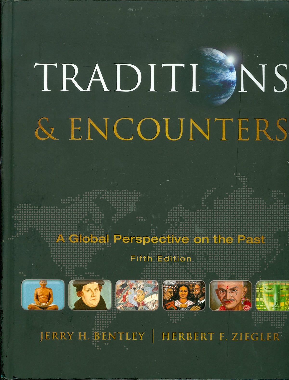 Traditions & Encounters: A Global Perspective on the Past