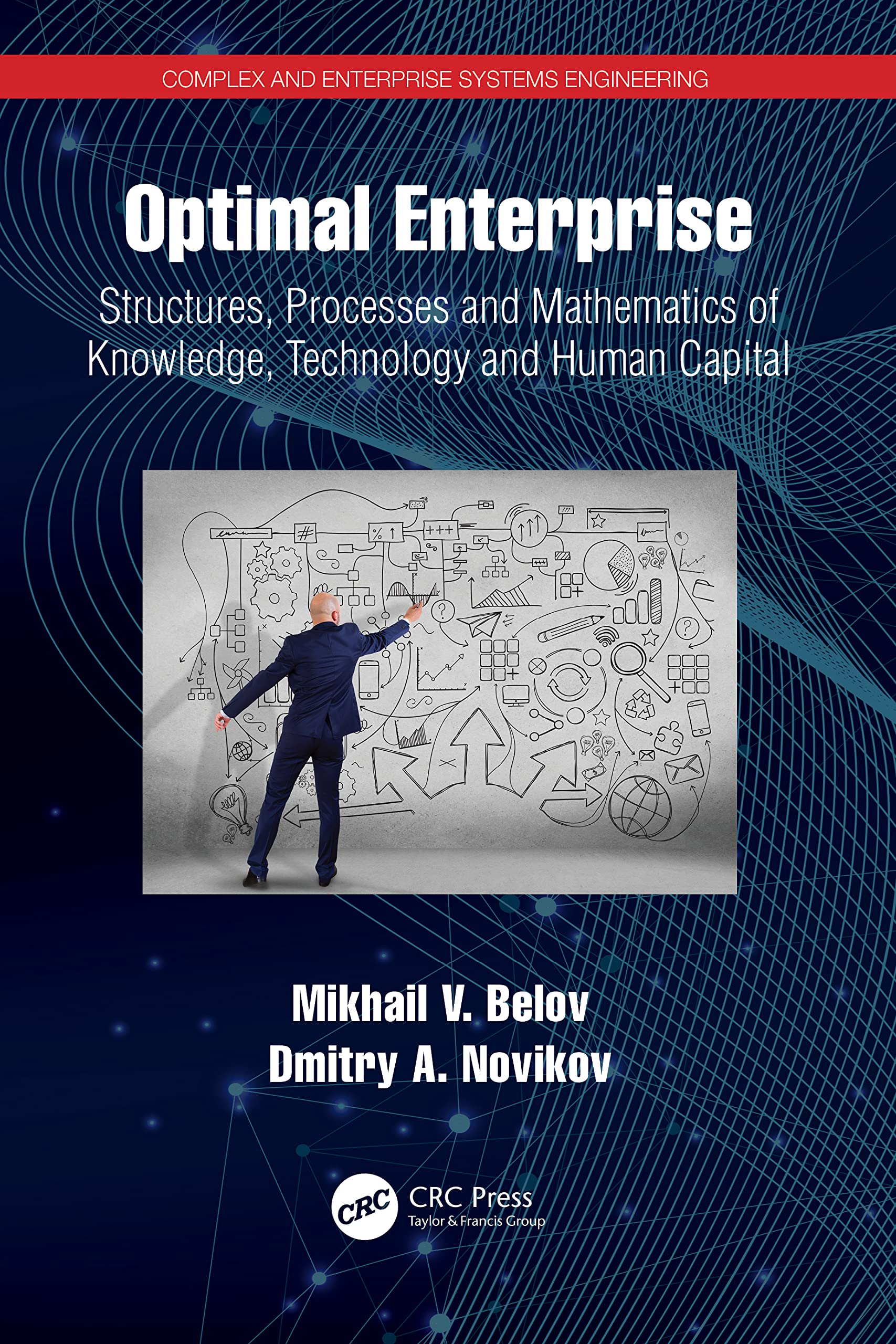 Optimal Enterprise (Complex and Enterprise Systems Engineering)