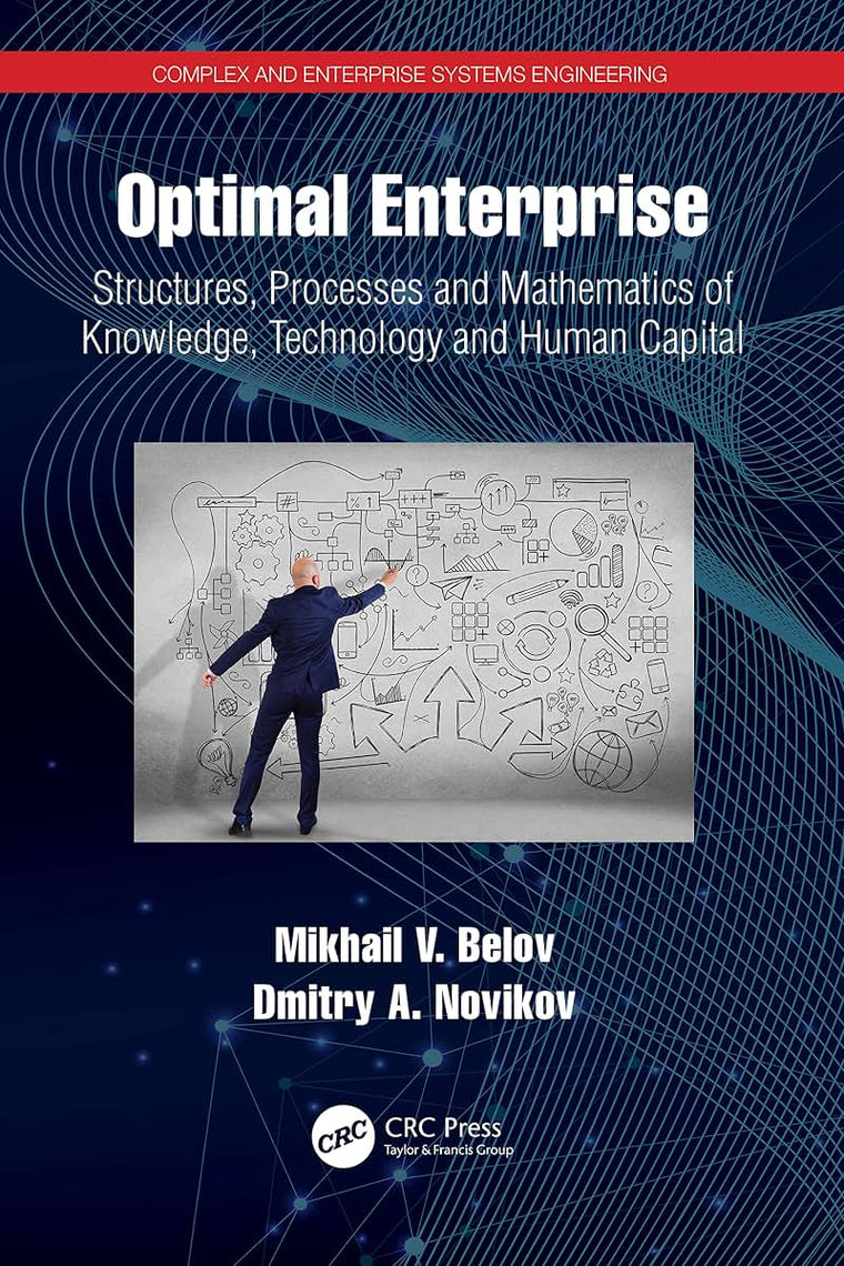 Optimal Enterprise (Complex and Enterprise Systems Engineering)