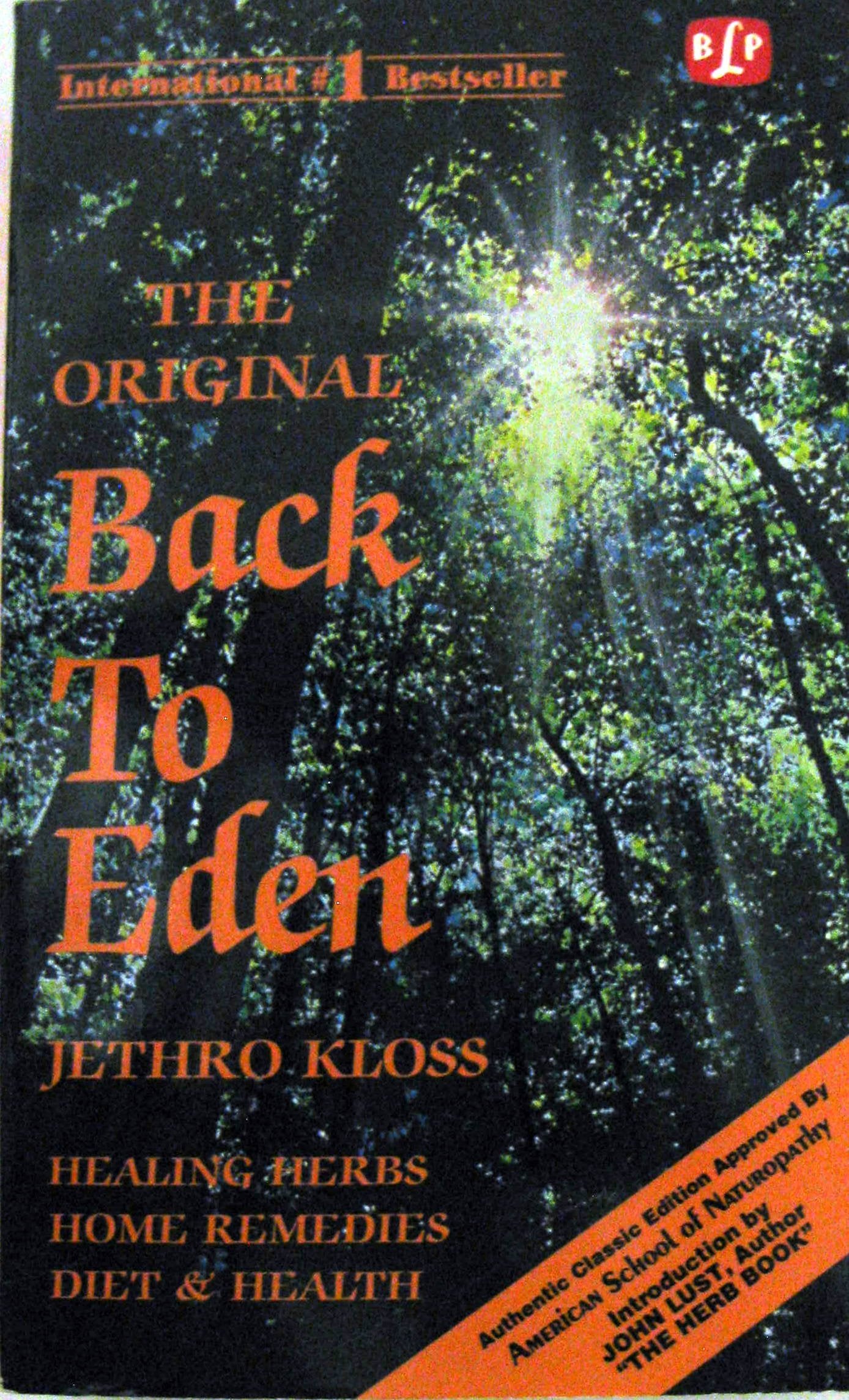 The Original Back to Eden by Jethro Kloss