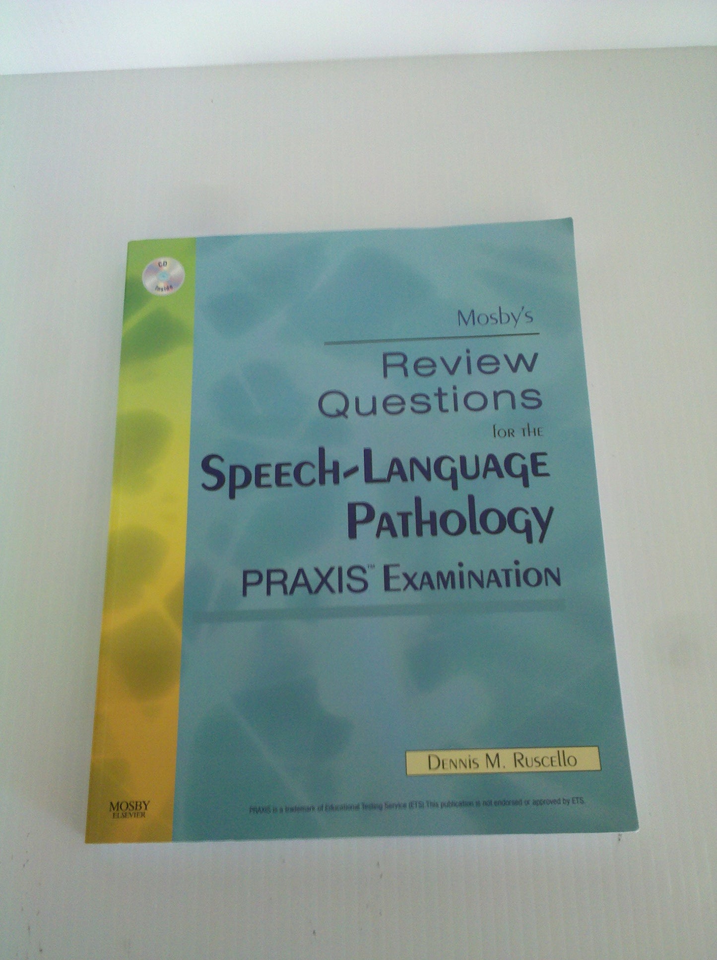 Mosby's Review Questions for the Speech-Language Pathology PRAXIS Examination