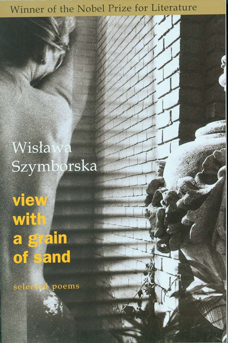 View with a Grain of Sand: Selected Poems by Wisława Szymborska