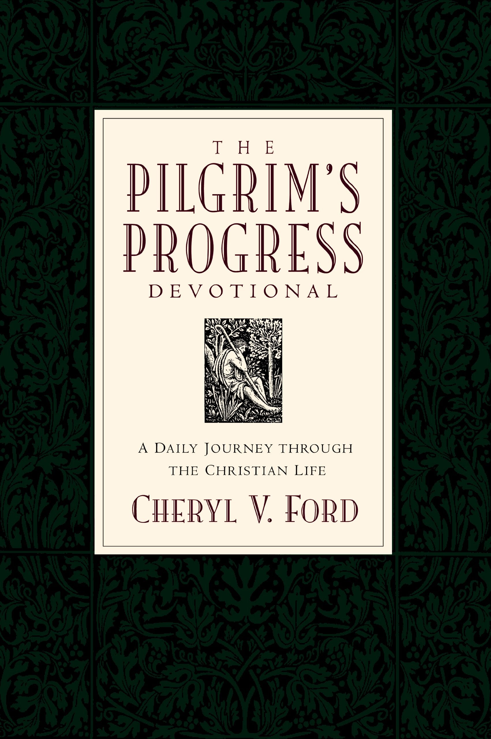 The Pilgrim's Progress Devotional: A Daily Journey through the Christian Life