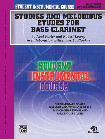 Student Instrumental Course Studies and Melodious Etudes for Bass Clarinet: Level III