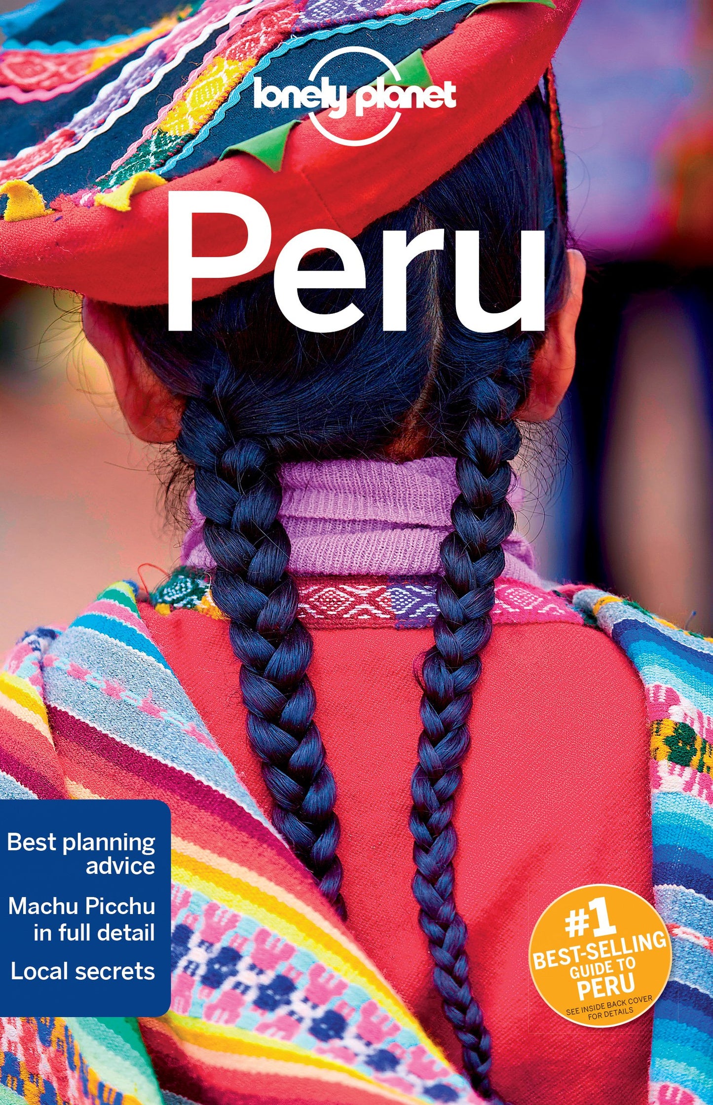 Lonely Planet Peru (Country Guide) by Lonely Planet