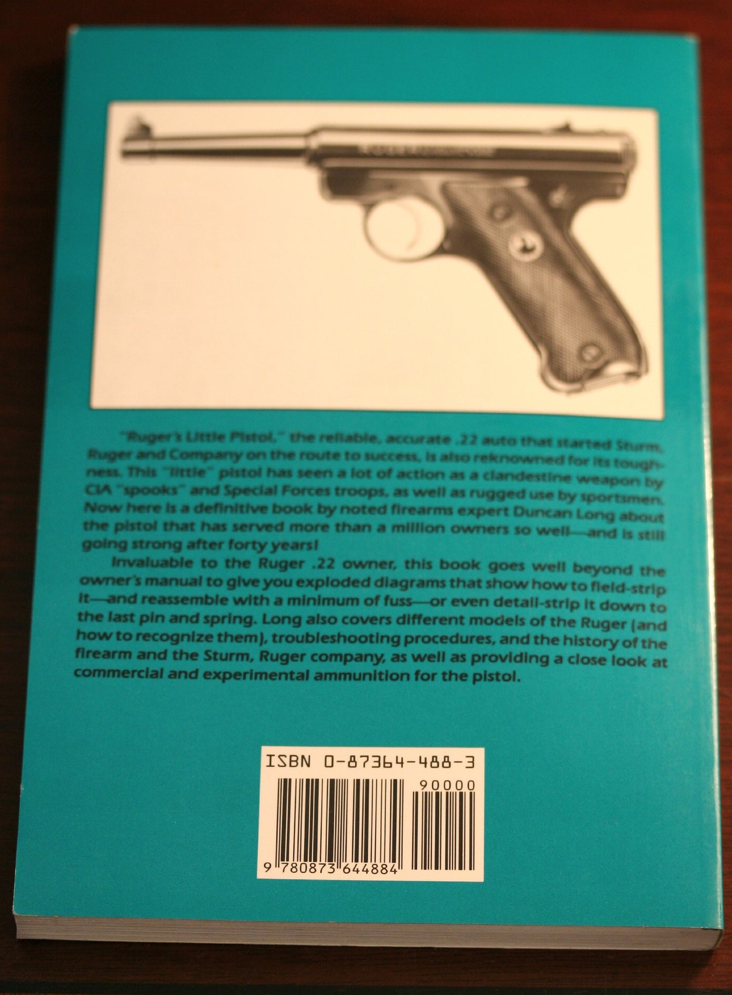 The Ruger .22 Automatic Pistol: Standard/ Mark I/ Mark II Series