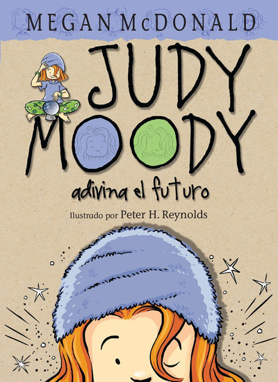 Judy Moody adivina el futuro (Spanish Edition)