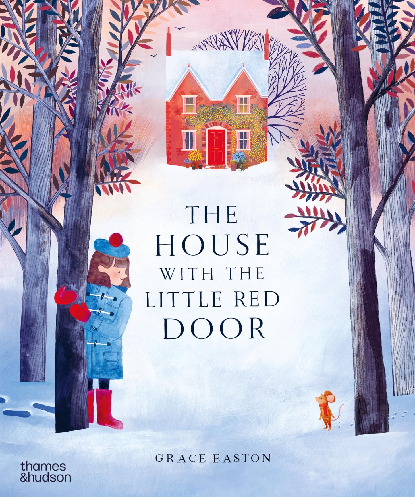 The House with the Little Red Door (Olivia & Mouse, 1)