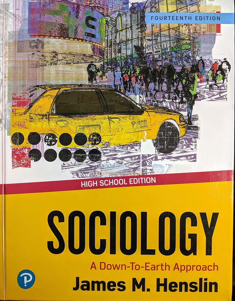 Sociology: A Down-to-Earth Approach, 14th Edition, High School Edition, Pub Year 2020, 9780135183557, 0135183553