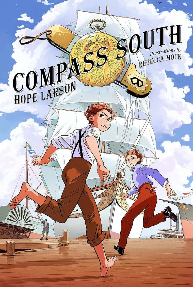 Compass South: A Graphic Novel (Four Points, Book 1) (Four Points, 1)