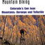 Mountain Biking Colorado's San Juan Mountains: Durango and Telluride (Regional Mountain Biking Series)