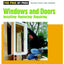 Windows & Doors: Installing, Repairing, Replacing (For Pros By Pros)