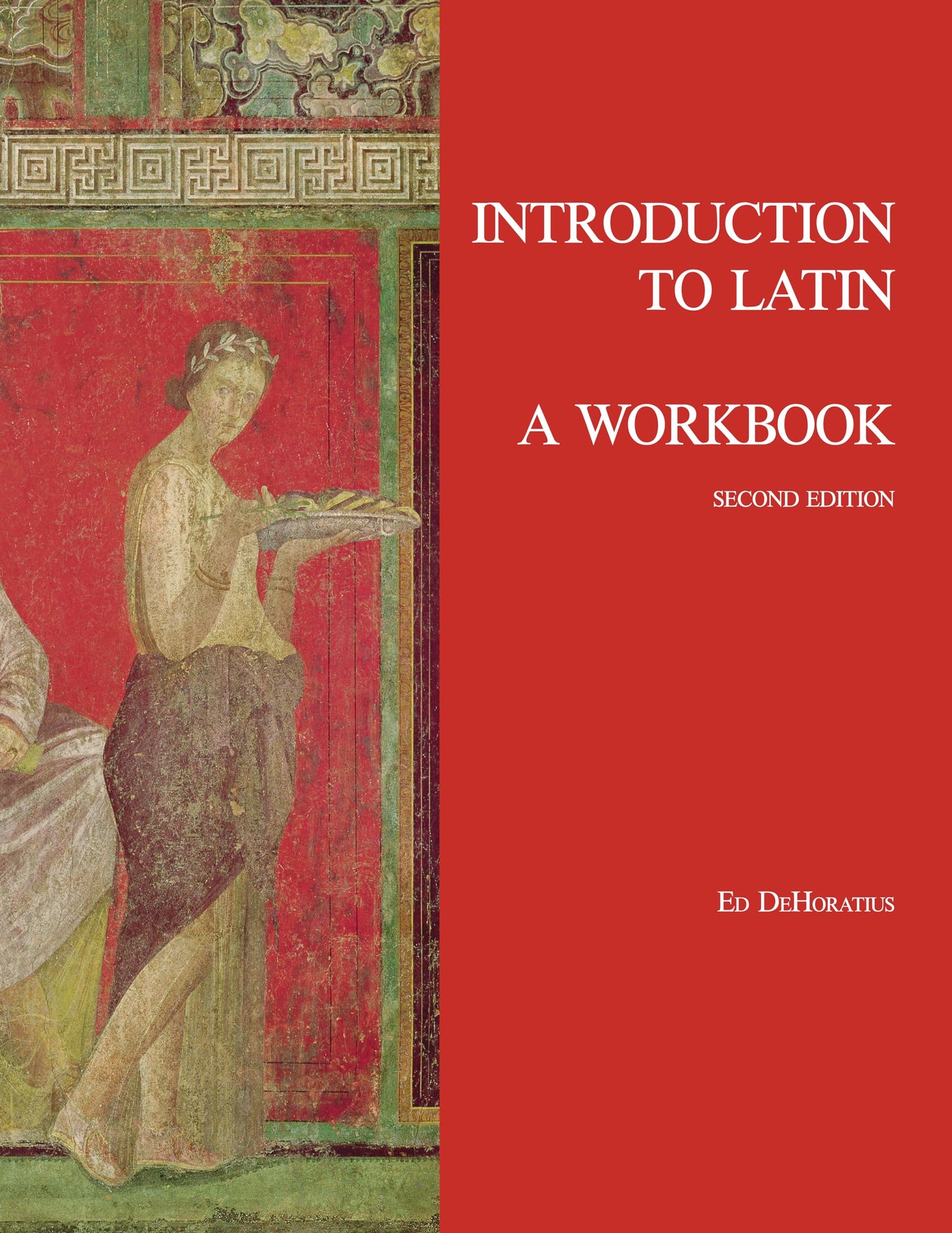 Introduction to Latin: A Workbook (English and Latin Edition