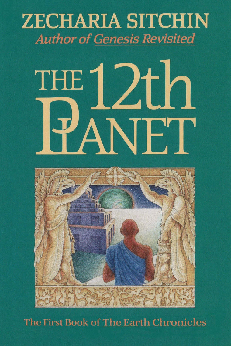The 12th Planet (Book I) (Earth Chronicles)
