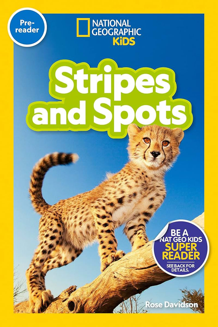 National Geographic Readers: Stripes and Spots (Pre-Reader)