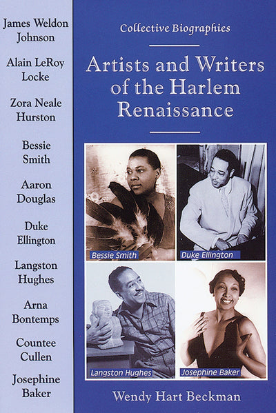 Artists and Writers of the Harlem Renaissance (Collective Biographies)