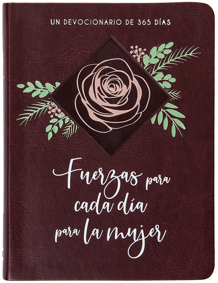 Fuerzas para cada d?a para la mujer: Un devocionario de 365 d?as
