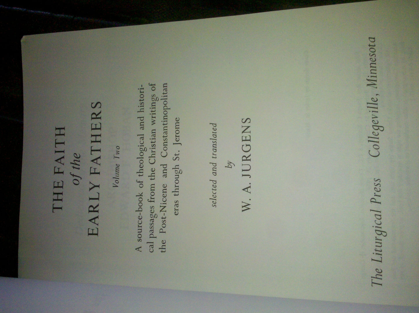 Faith of the Early Fathers: Three-Volume Set
