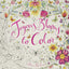 Joyous Blooms to Color: Coloring Book for Adults and Kids to Share: A Springtime Book For Kids