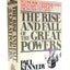 The Rise and Fall of the Great Powers: Economic Change and M