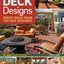 Deck Designs, 4th Edition: Great Design Ideas from Top Deck Designers (Creative Homeowner) Comprehensive Guide with Inspiration & Instructions to Choose & Plan Your Perfect Deck (Home Improvement)