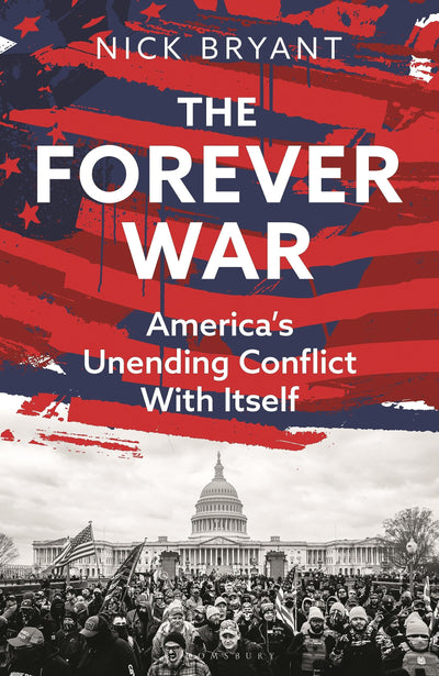 The Forever War: Americas Unending Conflict with Itself - the history behind Trump and JD Vance