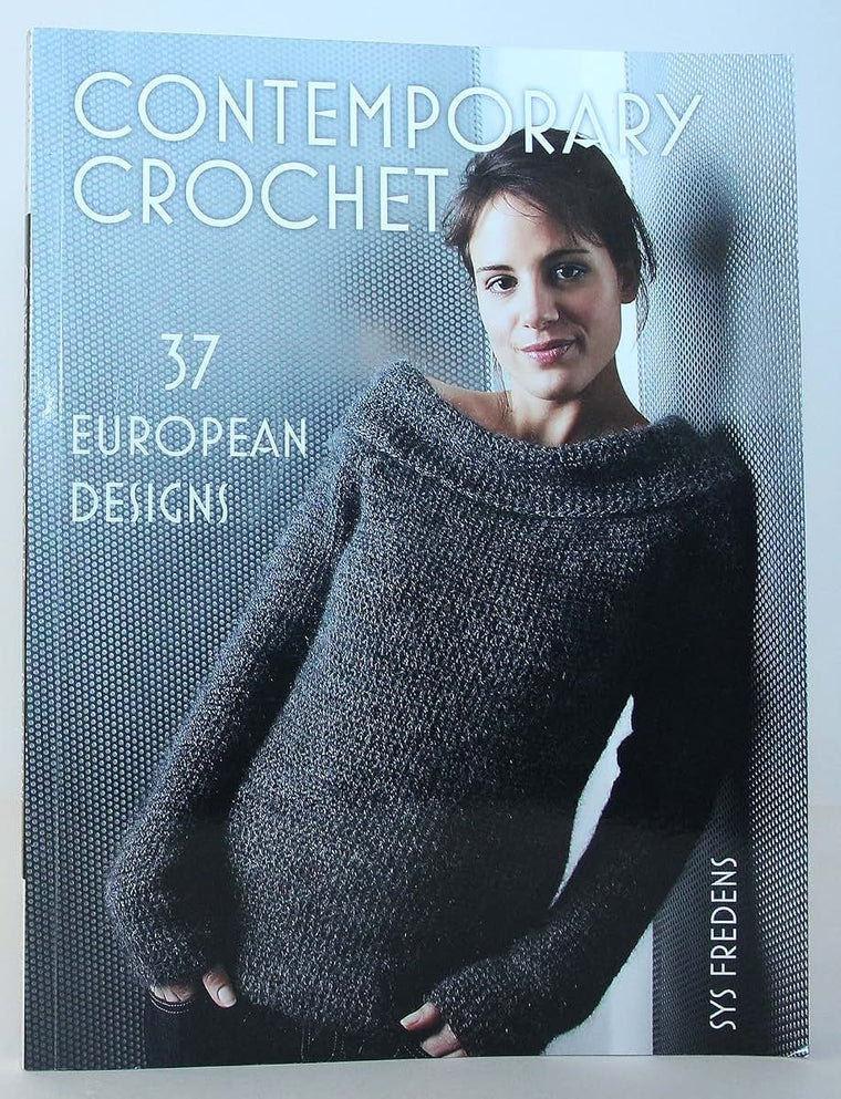 Contemporary Crochet: 37 European Designs