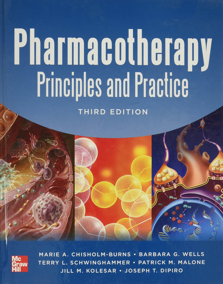 Pharmacotherapy Principles and Practice, Third Edition