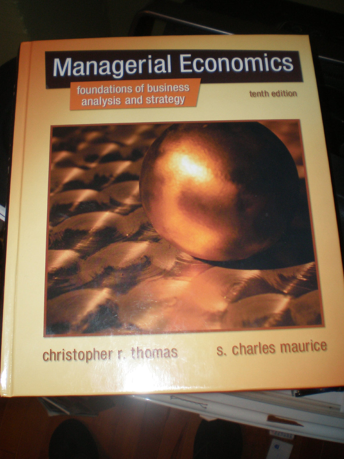 Managerial Economics: Foundations of Business Analysis and Strategy