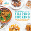 Quintessential Filipino Cooking: 75 Authentic and Classic Recipes of the Philippines