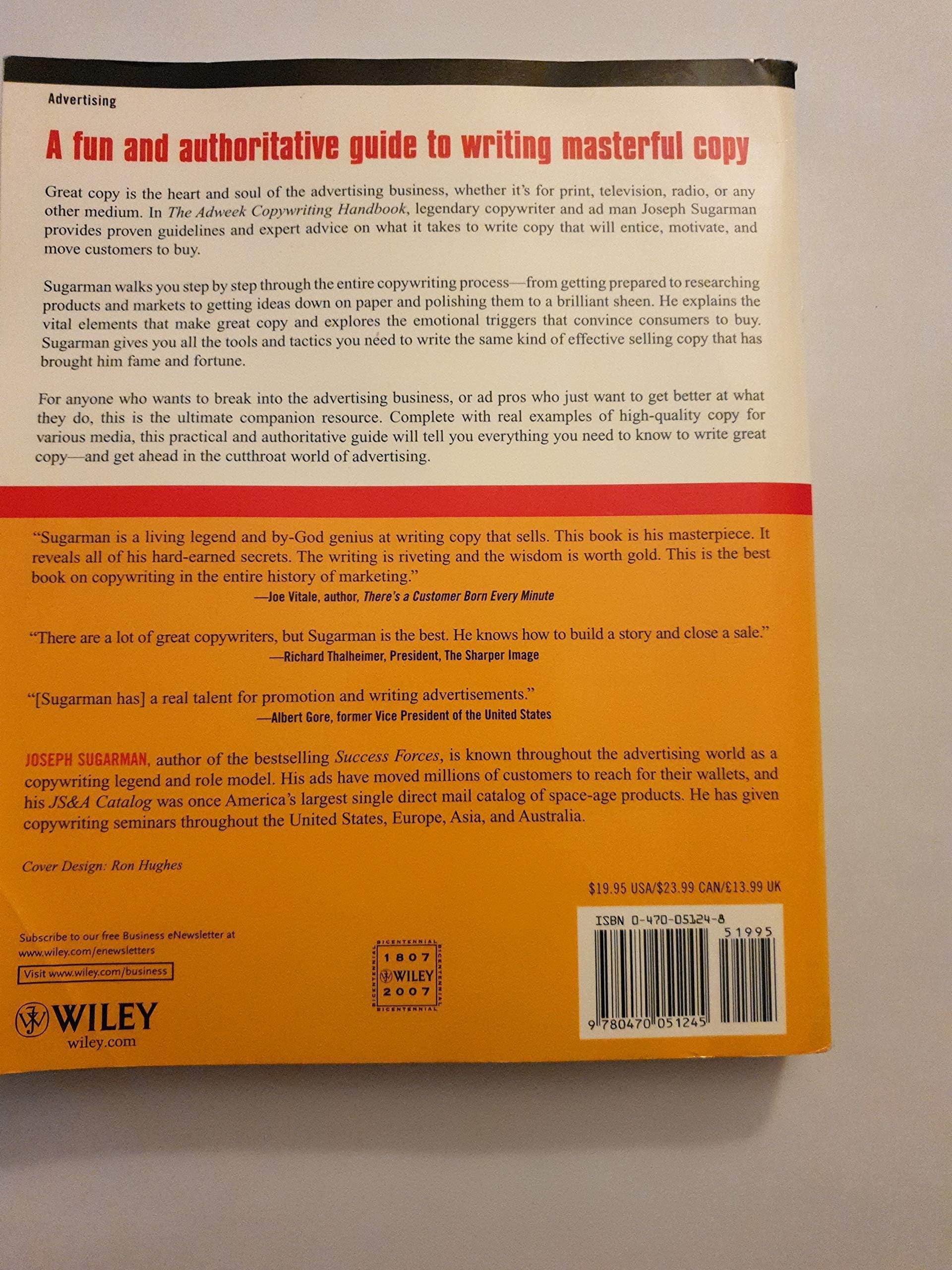 The Adweek Copywriting Handbook: The Ultimate Guide to Writing Powerful Advertising and Marketing Copy from One of America's Top Copywriters