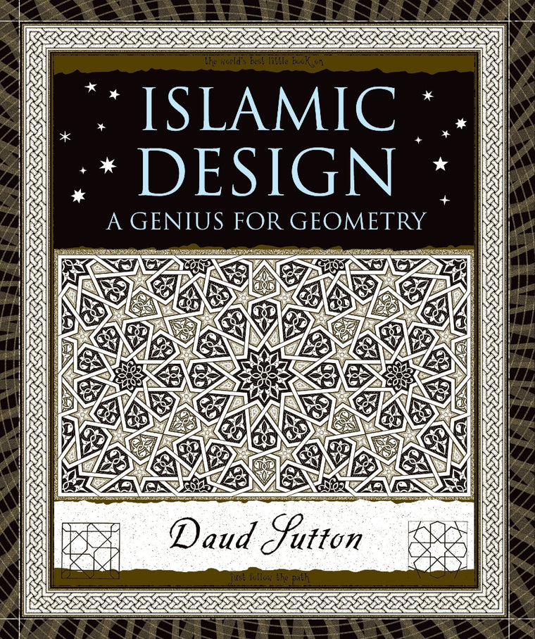 Islamic Design: A Genius for Geometry (Wooden Books)