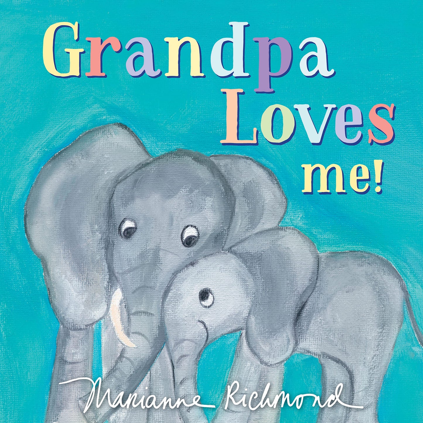 Grandpa Loves Me!: A Sweet Baby Animal Book About a Grandpa's Love (Gifts for Grandchildren or Grandpa)