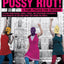 Pussy Riot!: A Punk Prayer For Freedom