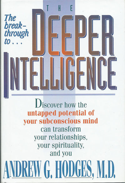 The Deeper Intelligence