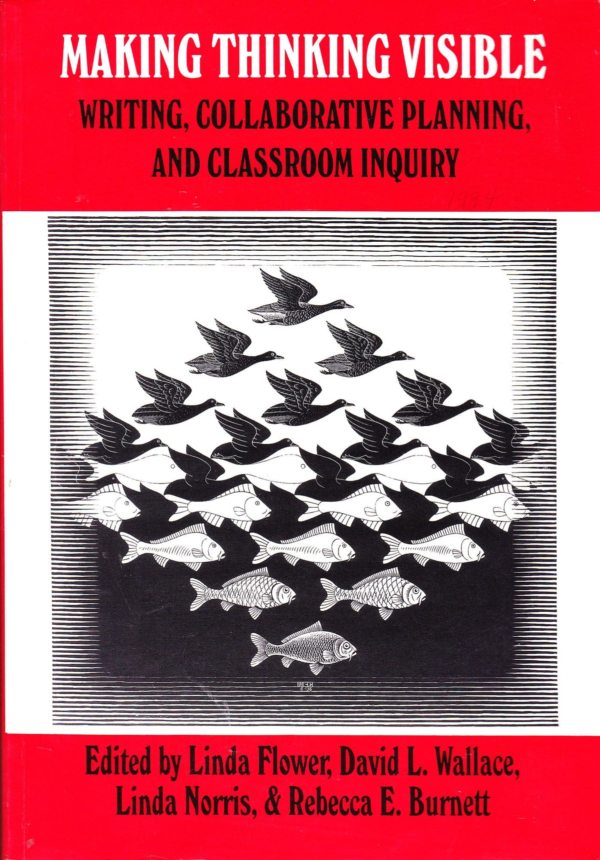 Making Thinking Visible: Writing, Collaborative Planning, and Classroom Inquiry