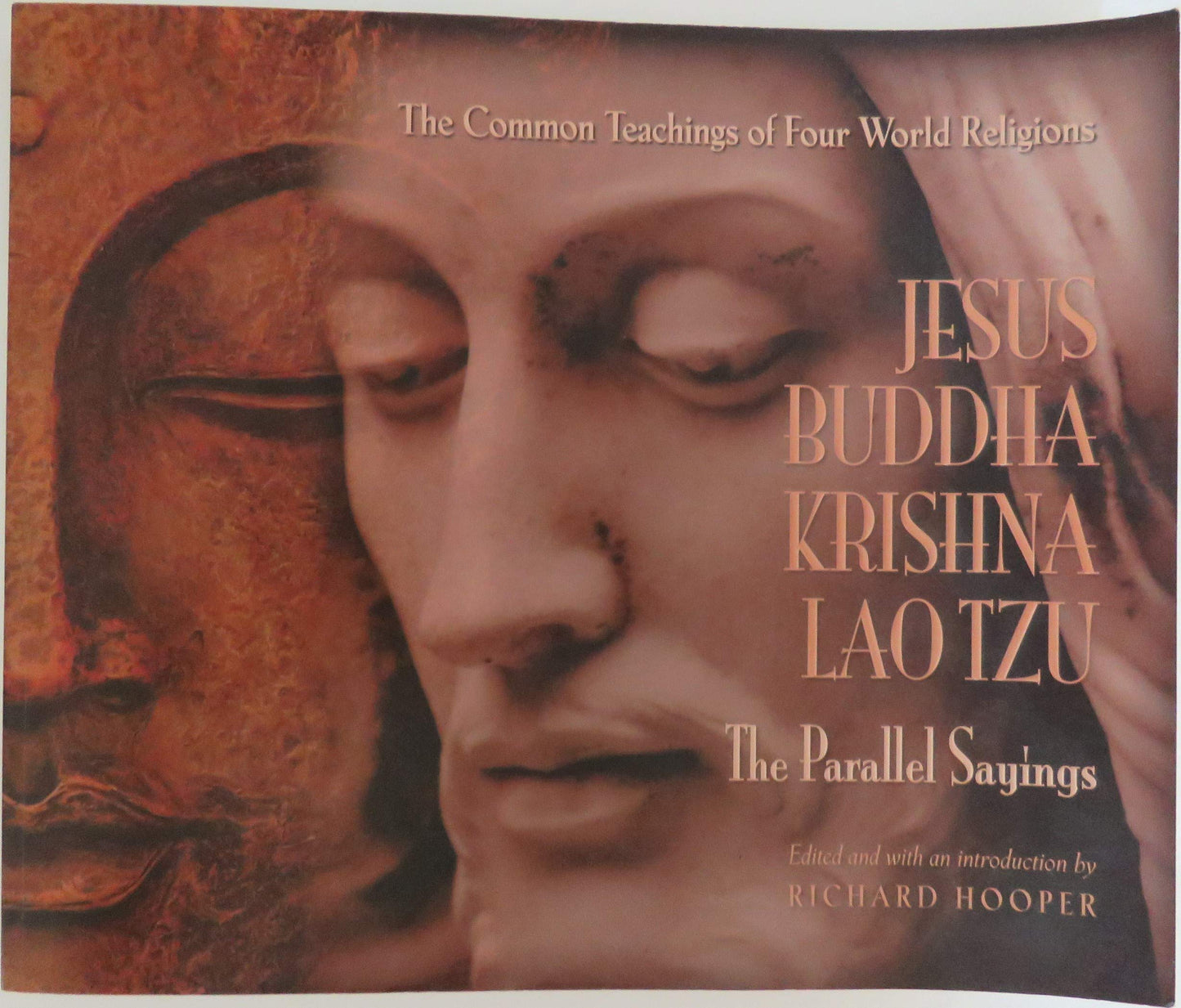 Jesus, Krishna, Buddha and Lao Tzu: The Parallel Sayings
