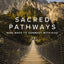 Sacred Pathways: Nine Ways to Connect with God