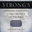 The New Strong's Expanded Exhaustive Concordance of the Bible: Every Word of the Bible Indexed, Red Letter Edition