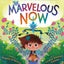 The Marvelous Now (The Magical Yet, 3)