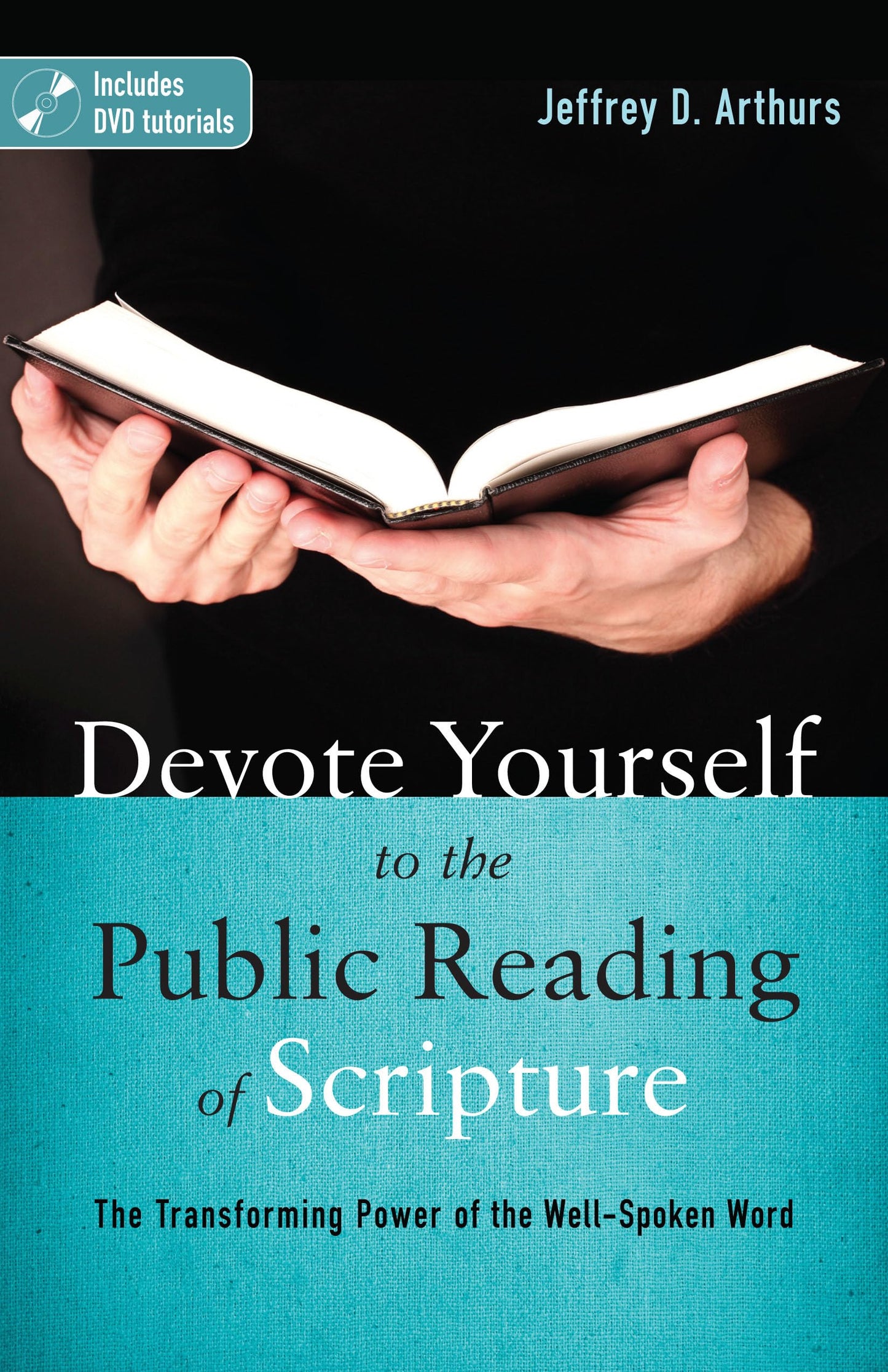 Devote Yourself to the Public Reading of Scripture: The Transforming Power of the Well-Spoken Word