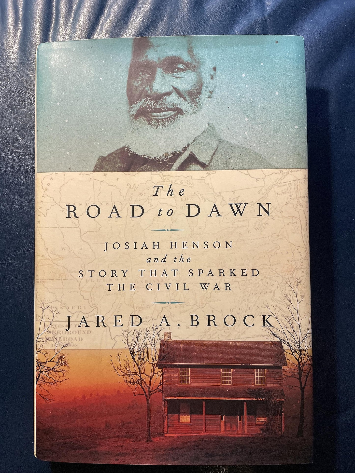 The Road to Dawn: Josiah Henson and the Story That Sparked the Civil War