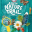 Backpack Explorer: On the Nature Trail: What Will You Find?